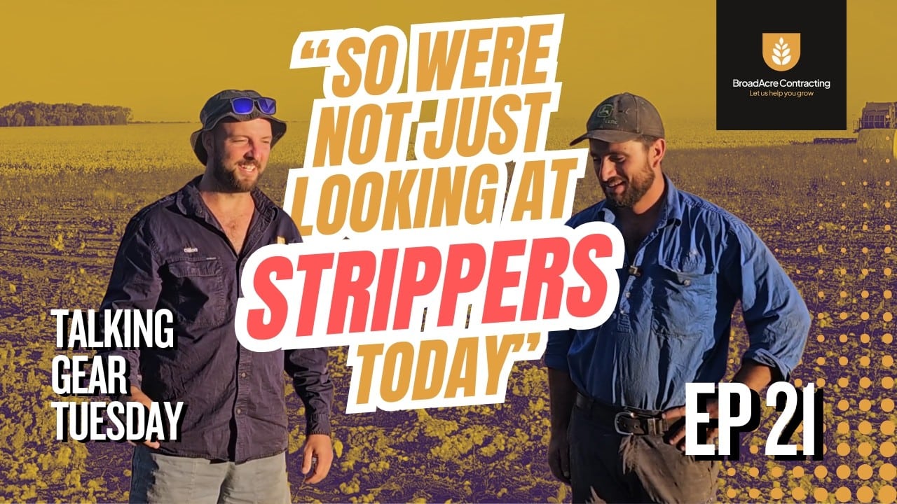 Talking Gear Tuesday Henderson Cotton Contracting cotton stripping contractor Moree NSW