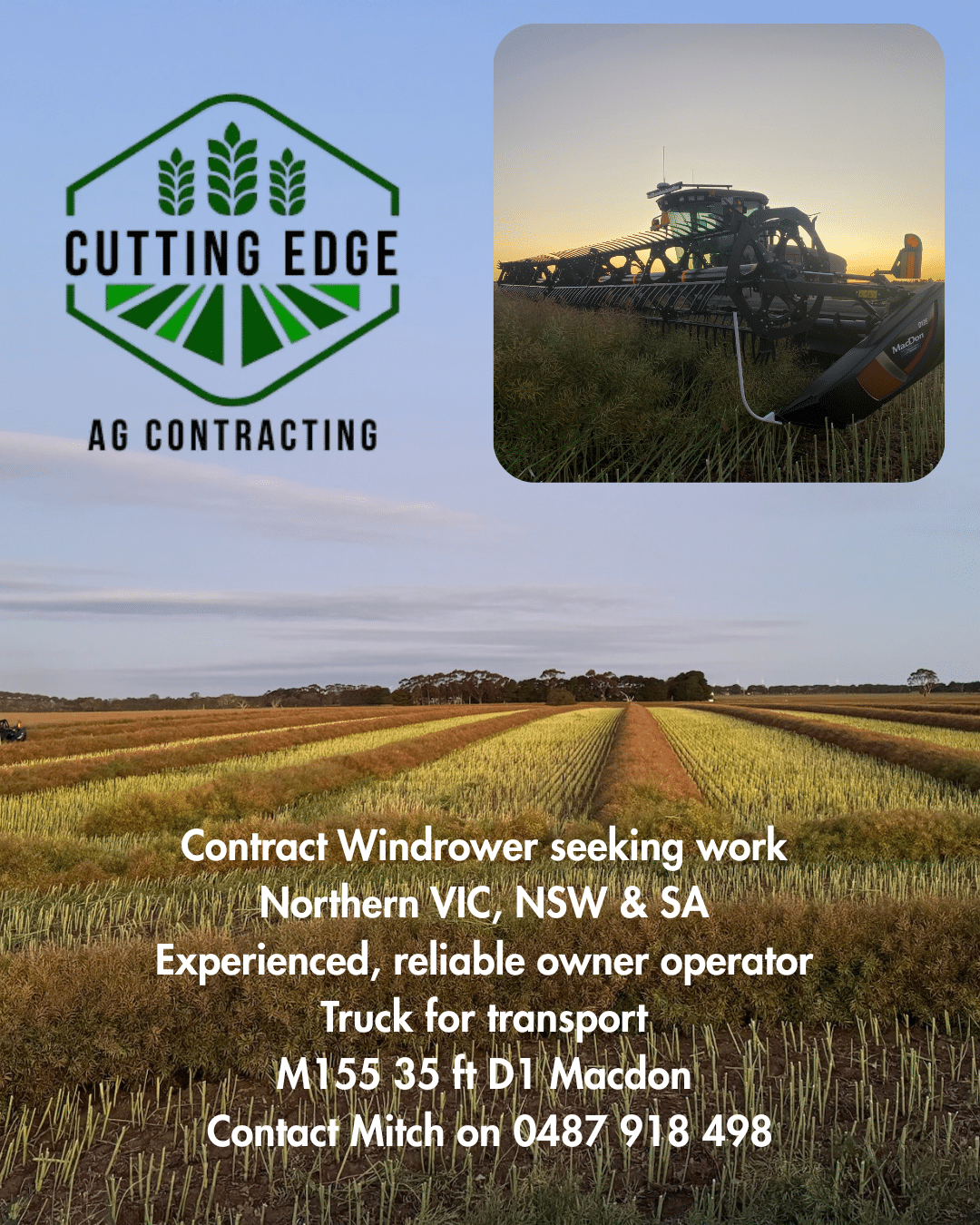 Poster featuring Cutting Edge AG Contracting logo with a windrower in a field at sunset and text seeking a contract windrower in Northern VIC, NSW and SA with contact details.